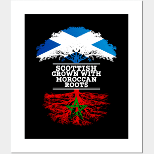 Scottish Grown With Moroccan Roots - Gift for Moroccan With Roots From Morocco Posters and Art